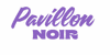 Pavillon Noir